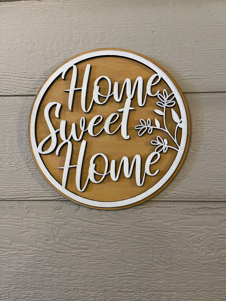 "Home Sweet Home with Flowers" Round Sign