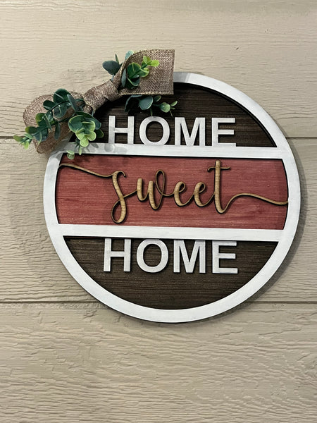 "Home Sweet Home" Round Sign