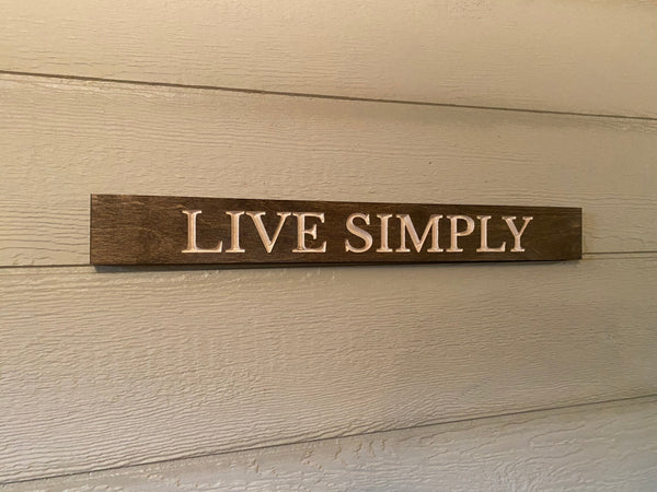 Live Simply sign