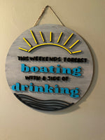 "Boating and Drinking" Round Sign