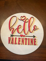 "Hello Valentine" Round Sign