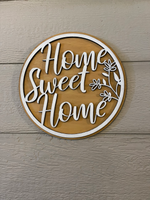 "Home Sweet Home with Flowers" Round Sign