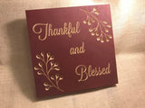 Thankful and Blessed sign