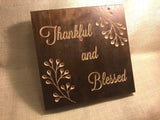 Thankful and Blessed sign