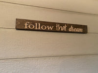 Follow that dream sign