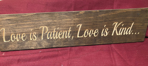 Love is patient, Love is kind sign