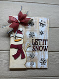 Let it Snow with Snowman Sign